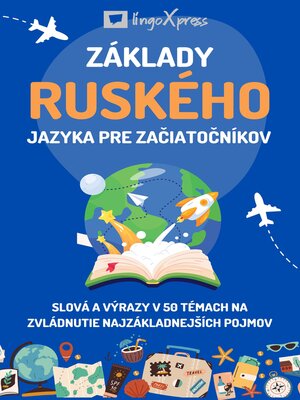 cover image of Základy ruského jazyka pre začiatočníkov